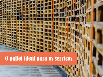 O pallet ideal para os servi&ccedil;os